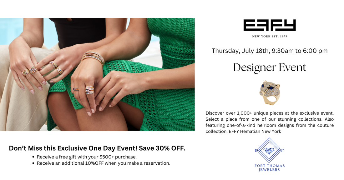 Exclusive EFFY Event at Fort Thomas Jewelers - July 18th, 2024