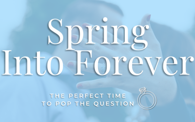Spring Into Forever: The Perfect Time to Pop the Question 💍